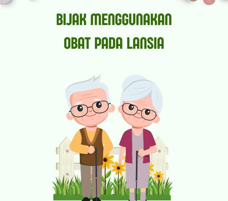 Bijak menggunakan Obat pada Lansia