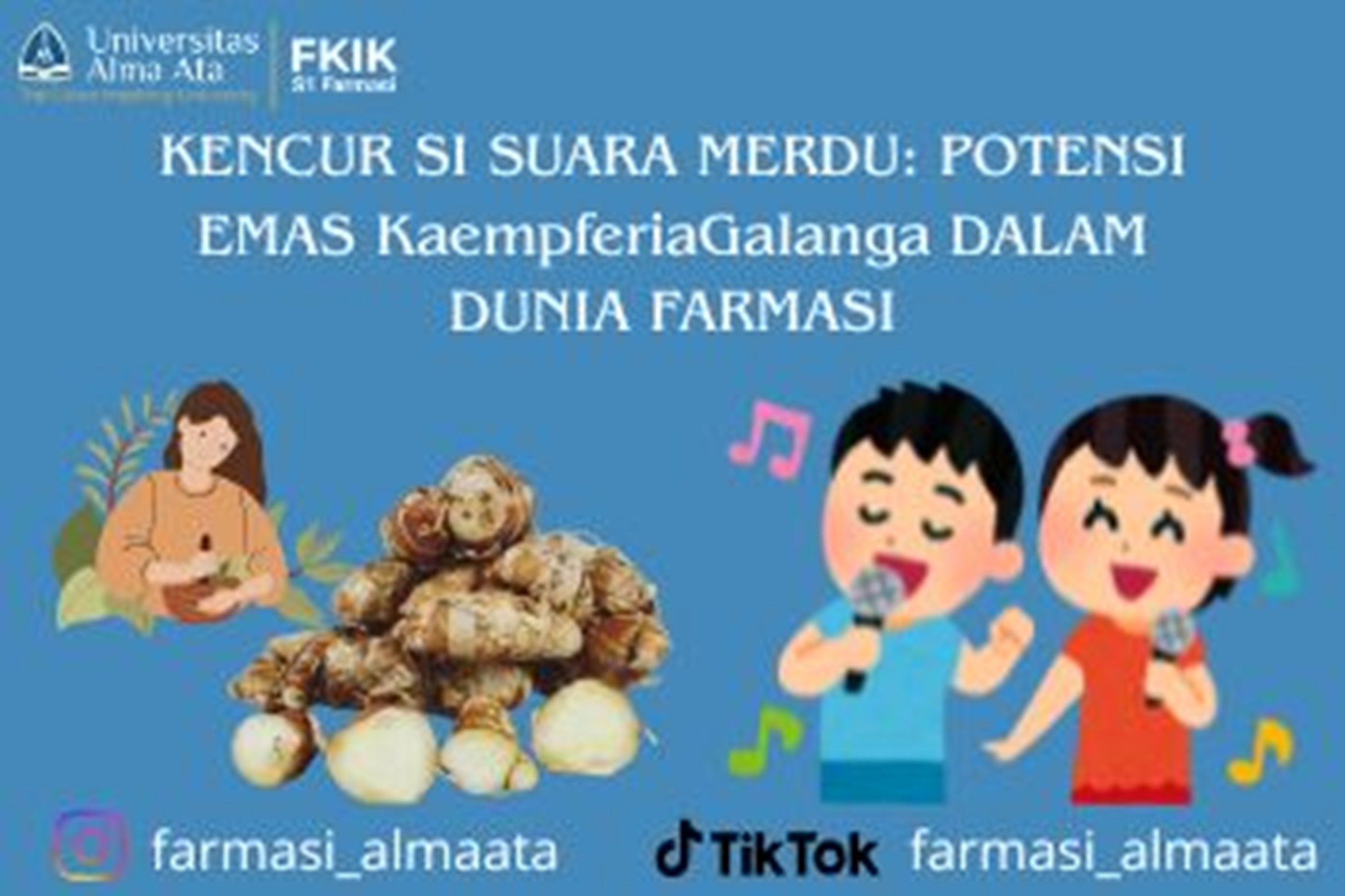 KENCUR SI SUARA MERDU: POTENSI EMAS Kaempferia Galanga DALAM DUNIA FARMASI