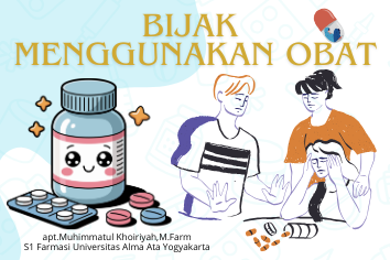 Bijak Menggunakan Obat: Kunci Kesehatan yang Aman di Era Informasi