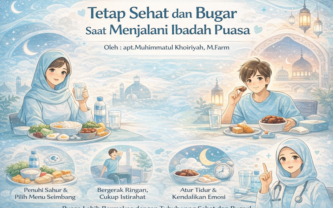 Tetap Sehat dan Bugar Saat Menjalani Ibadah Puasa